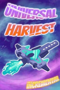 Universal Harvest: Incremental cover